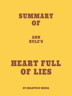 cover image of Summary of Ann Rule's Heart Full of Lies